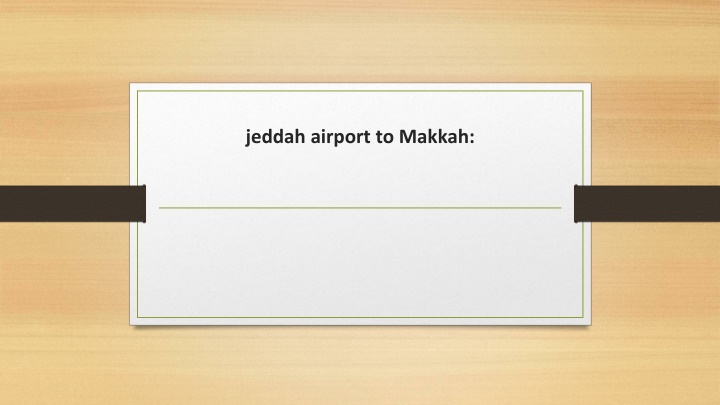 jeddah airport to Makkah