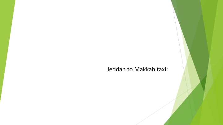 Jeddah to Makkah taxi
