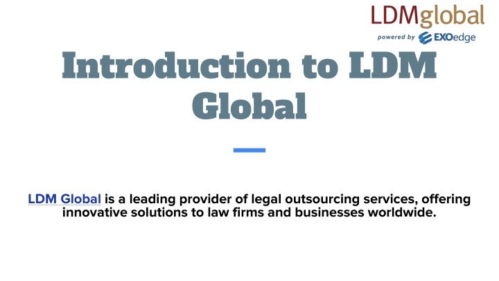 Introduction to LDM Global legal outsourcing company