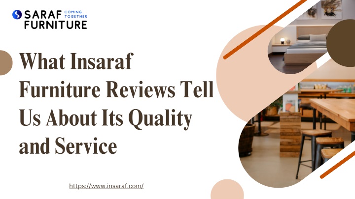 what insaraf furniture reviews tell us about n.w