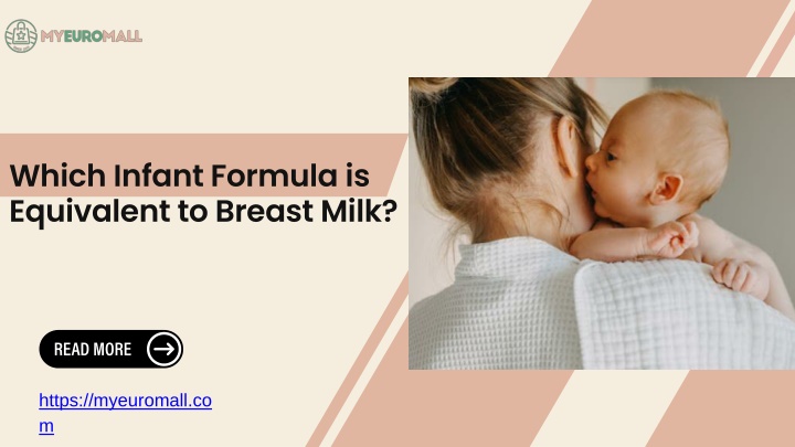 Which Infant Formula is Equivalent to Breast Milk