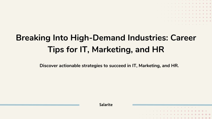 Breaking Into High-Demand Industries Career Tips for IT, Marketing, and HR
