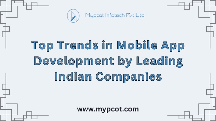 top trends in mobile app development by leading n.w