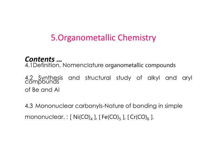 5.Organometallic Chemistry