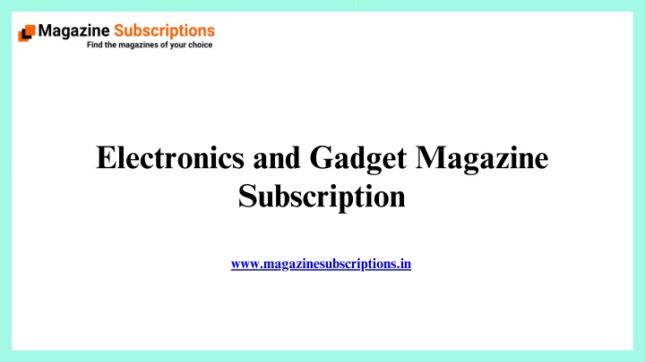 electronics and gadget magazine subscription n.w