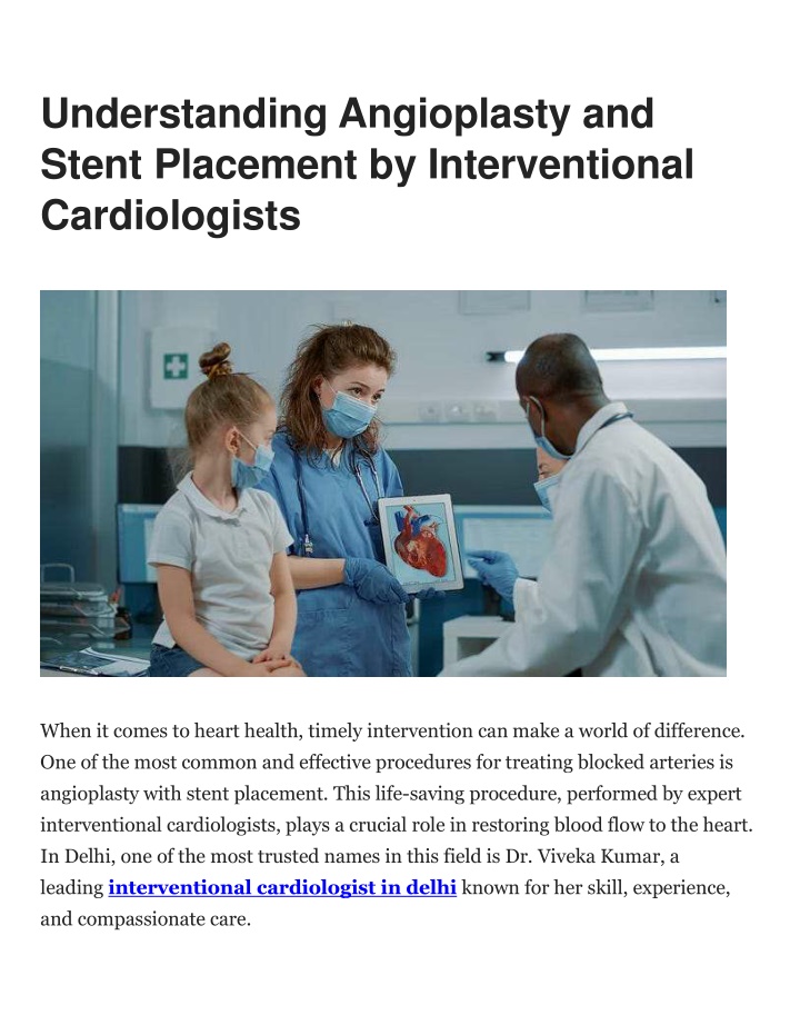 understanding angioplasty and stent placement n.w