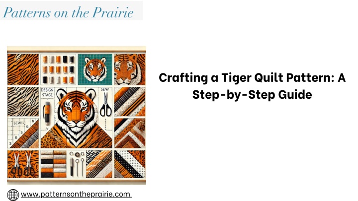 crafting a tiger quilt pattern a step by step n.w