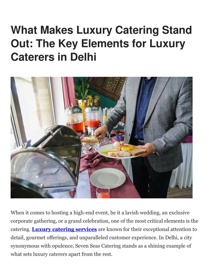 what makes luxury catering stand n.w