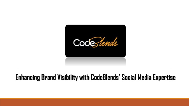 Enhancing Brand Visibility with CodeBlends’ Social Media Expertise
