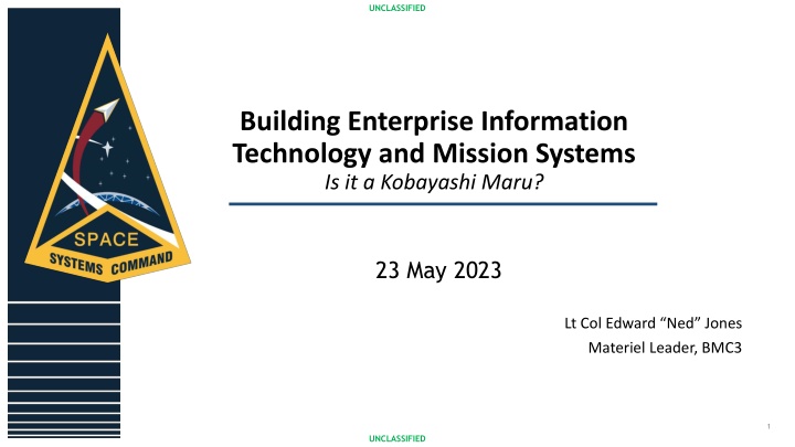 Building Enterprise Information Technology and Mission Systems