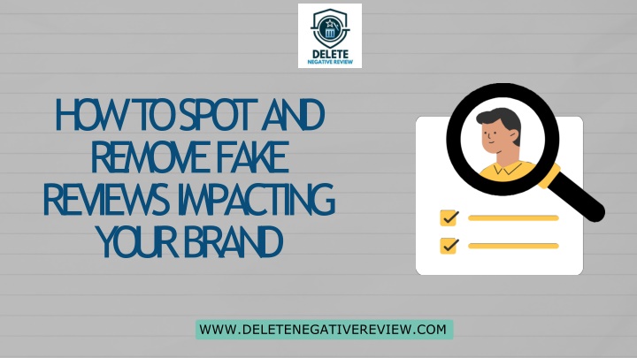 Delete Negative Review - How to Spot and Remove Fake Reviews Impacting Your Brand