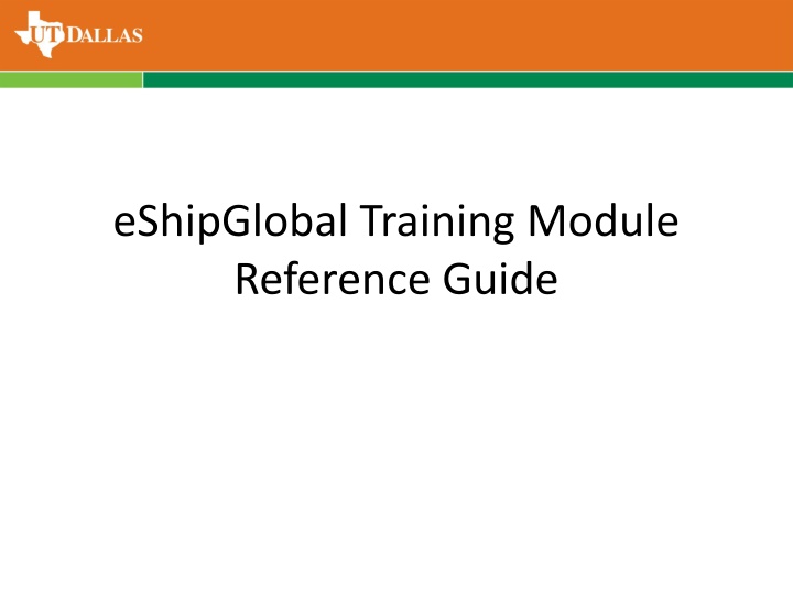 eShipGlobal Training Module Reference Guide
