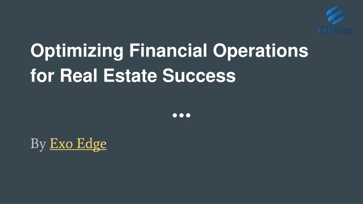 Optimizing Financial Operations for Real Estate Success