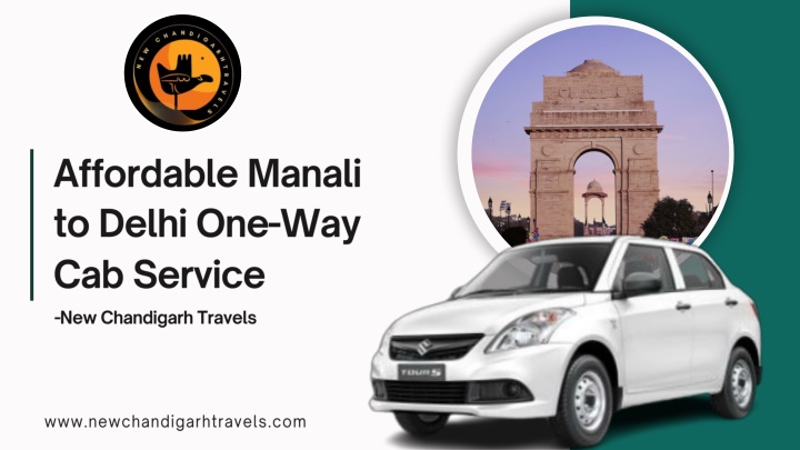 Affordable Manali to Delhi One-Way Cab Service | New Chandigarh Travels.........