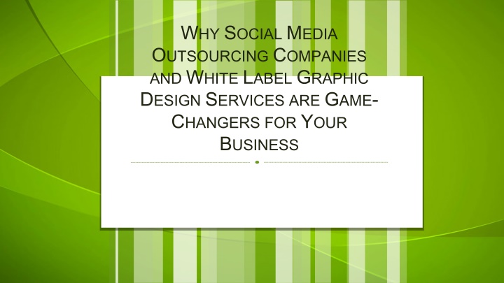 w hy s ocial m edia o utsourcing c ompanies n.w