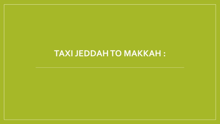 taxi jeddah to makkah n.w