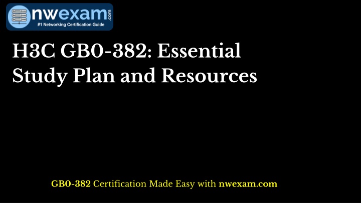 h3c gb0 382 essential study plan and resources n.w