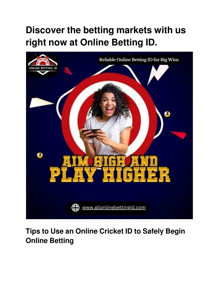 Discover the betting markets with us right now at Online Betting ID