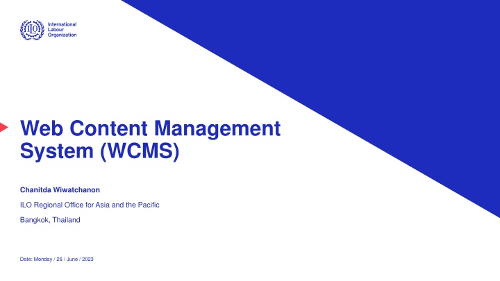 Web Content Management System (WCMS) at ILO Regional Office for Asia and the Pacific