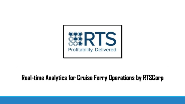 Real-time Analytics for Cruise Ferry Operations by RTSCorp