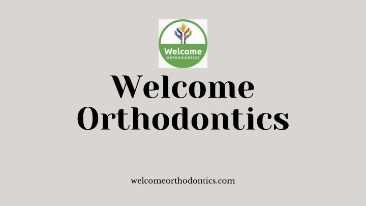 welcome orthodontics n.w