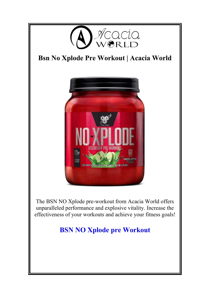 bsn no xplode pre workout acacia world n.w