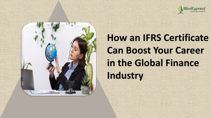 How an IFRS Certificate Can Boost Your Career in the Global Finance Industry