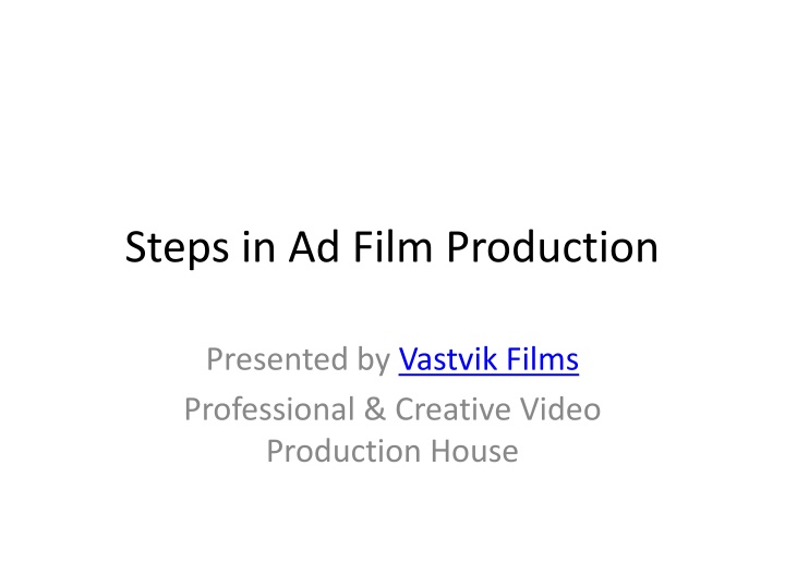 Steps_in_Ad_Film_Production_Vastvik_Films