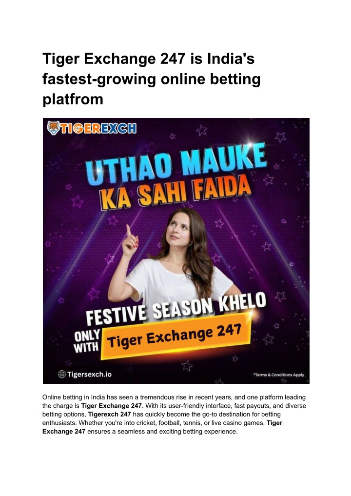 tiger exchange 247 is india s fastest growing n.w