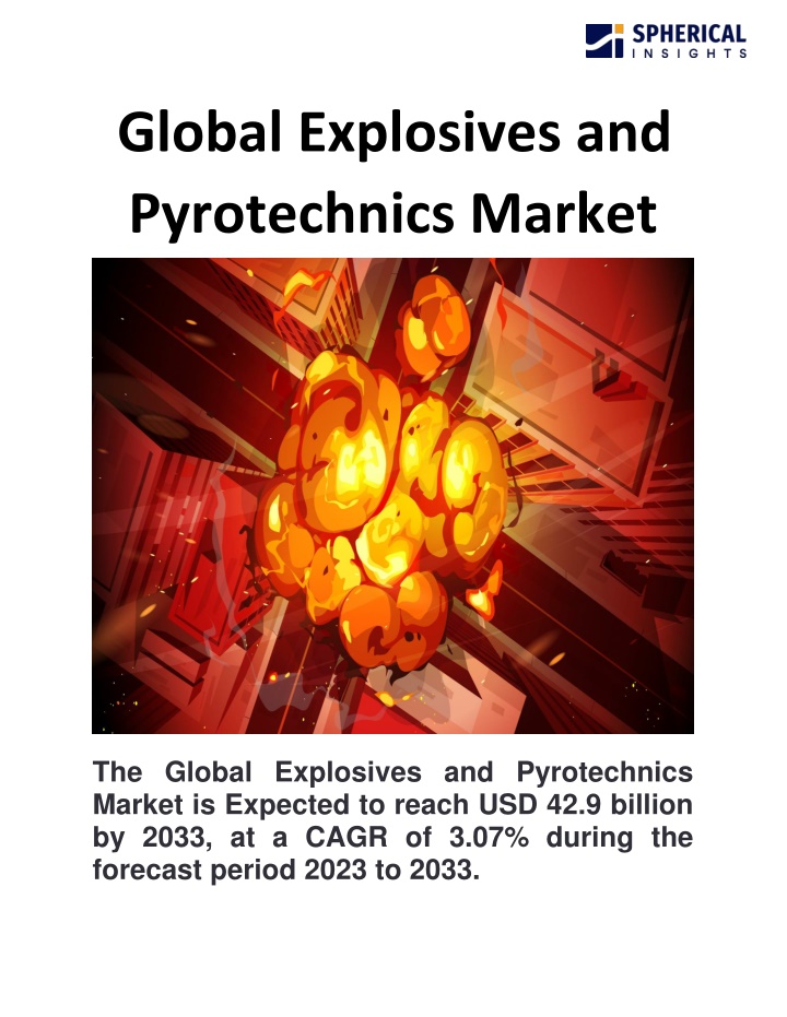 global explosives and pyrotechnics market n.w