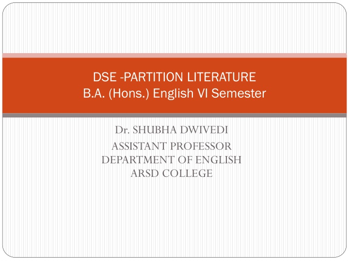 DSE -PARTITION LITERATURE B.A. (Hons.) English VI Semester