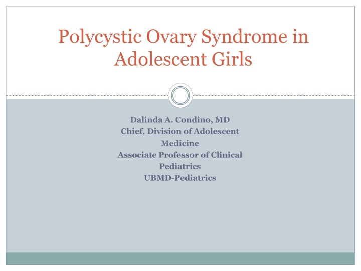 Polycystic Ovary Syndrome in Adolescent Girls