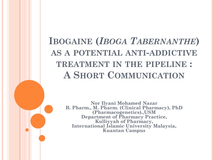 Ibogaine as Potential Anti-Addictive Treatment