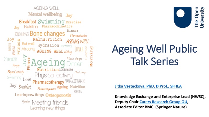 Ageing Well: Understanding Nutritional Needs and Pharmacotherapy