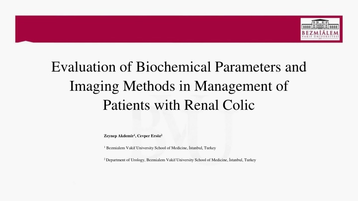 Management of Acute Renal Colic: Evaluation of Parameters and Imaging Methods
