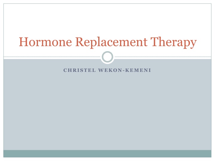 Hormone Replacement Therapy