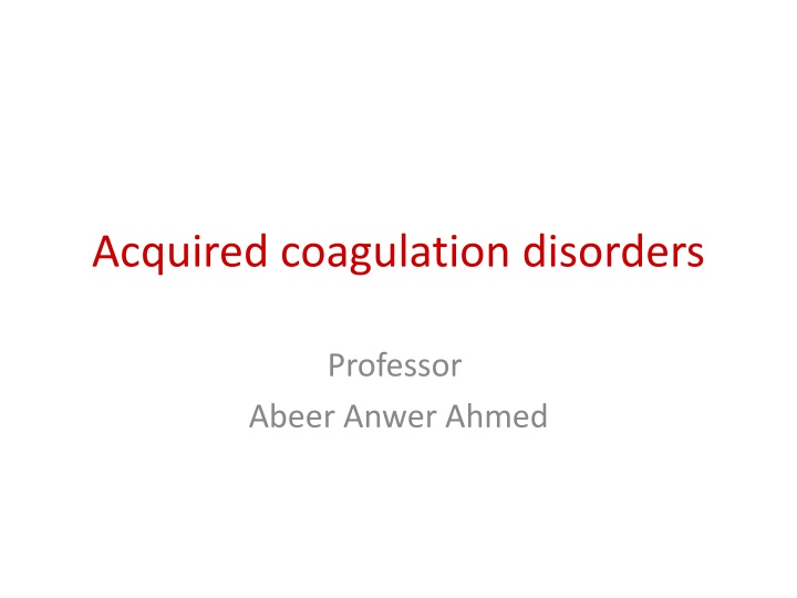 Acquired coagulation disorders