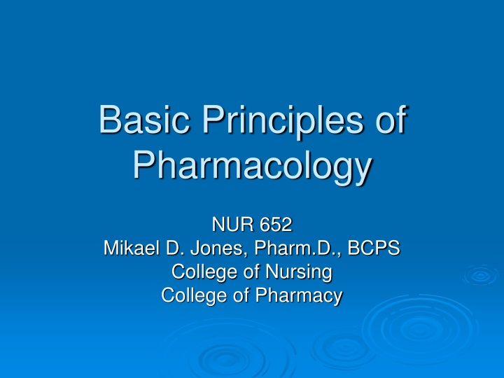 Basic Principles of Pharmacology
