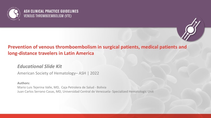 Prevention of Venous Thromboembolism in Latin America