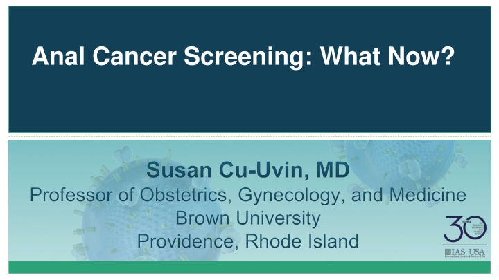 Anal Cancer Screening: What Now?