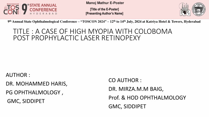 A Case of High Myopia with Coloboma Post Prophylactic Laser Retinopexy