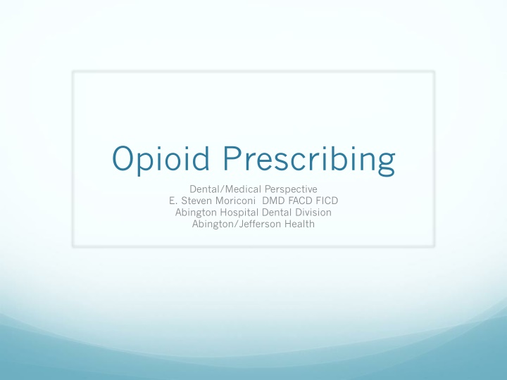 Opioid Prescribing