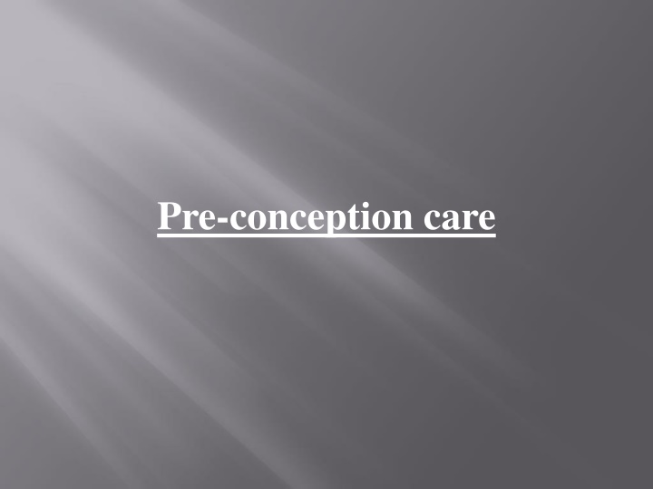 Pre-conception care