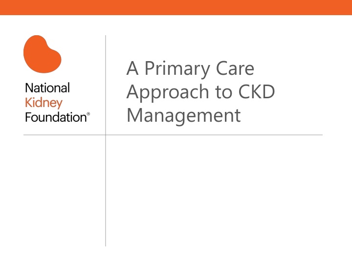 Primary Care Approach to CKD Management