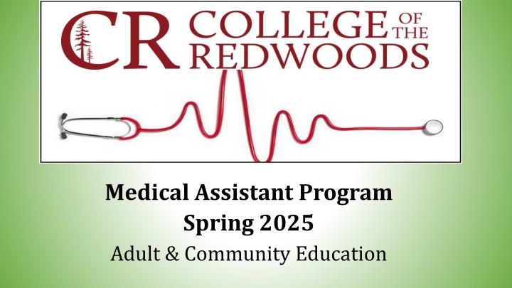 Spring 2025 Medical Assistant Program Overview