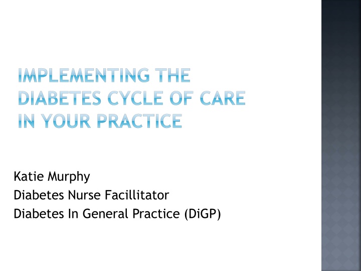 Implementing the Diabetes Cycle of Care
