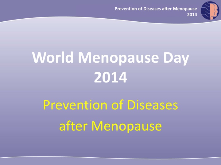 World Menopause Day  2014