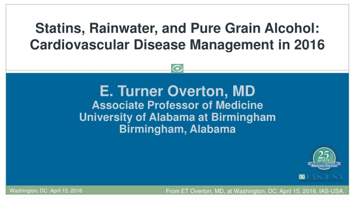 Statins, Rainwater, and Pure Grain Alcohol: Cardiovascular Disease Management