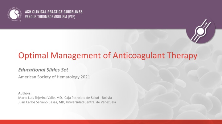 Optimal Management of Anticoagulant Therapy