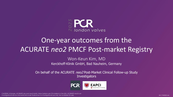 One-Year Outcomes from ACURATE neo2 PMCF Registry Study